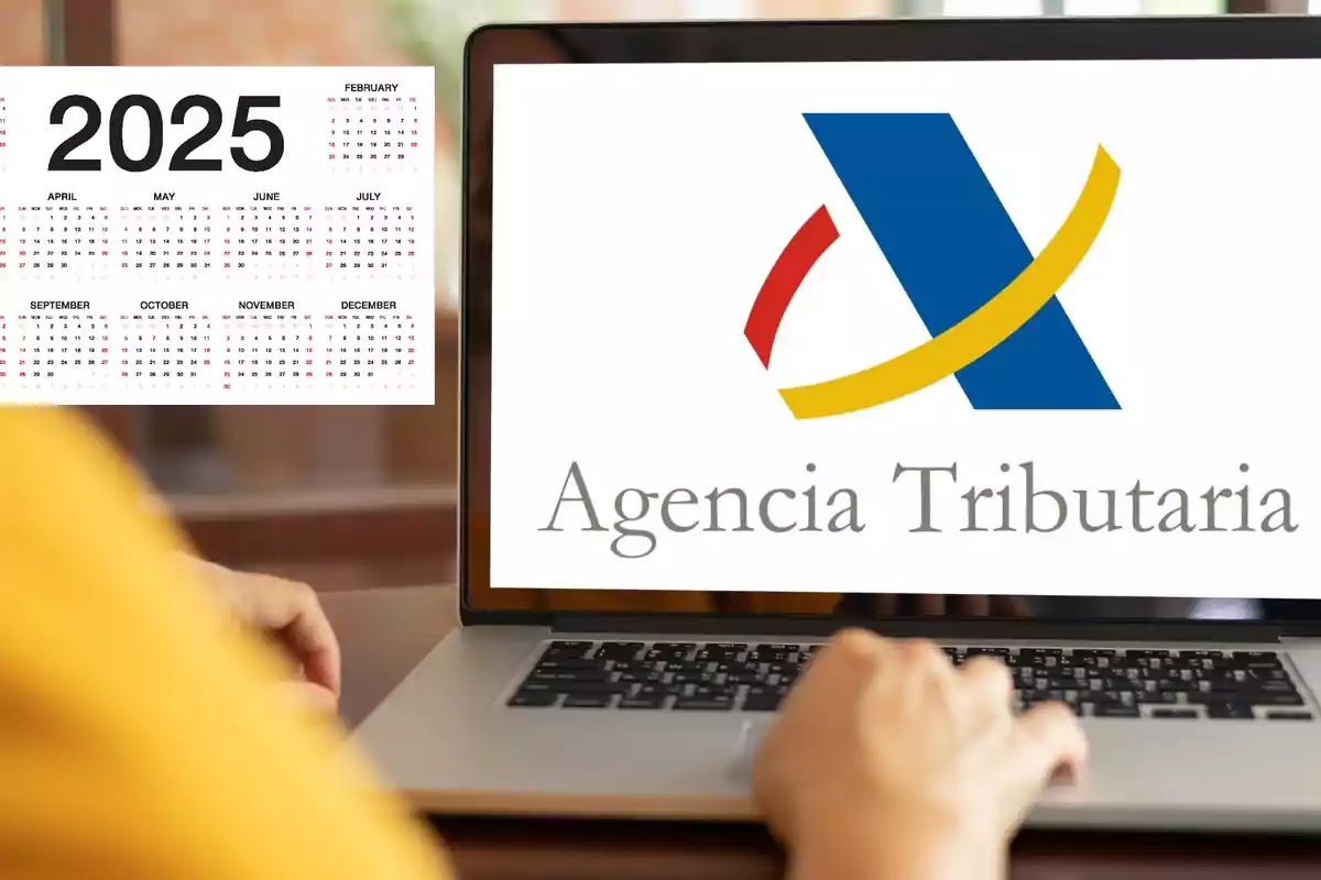 Persona usando una computadora portátil con el logo de la Agencia Tributaria en la pantalla y un calendario del año 2025 al lado.