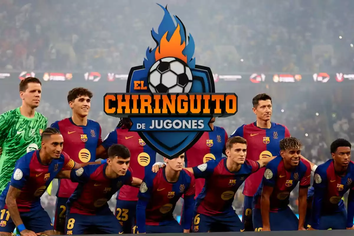 Jugadores de fútbol posando en el campo con el logo de "El Chiringuito de Jugones" superpuesto.