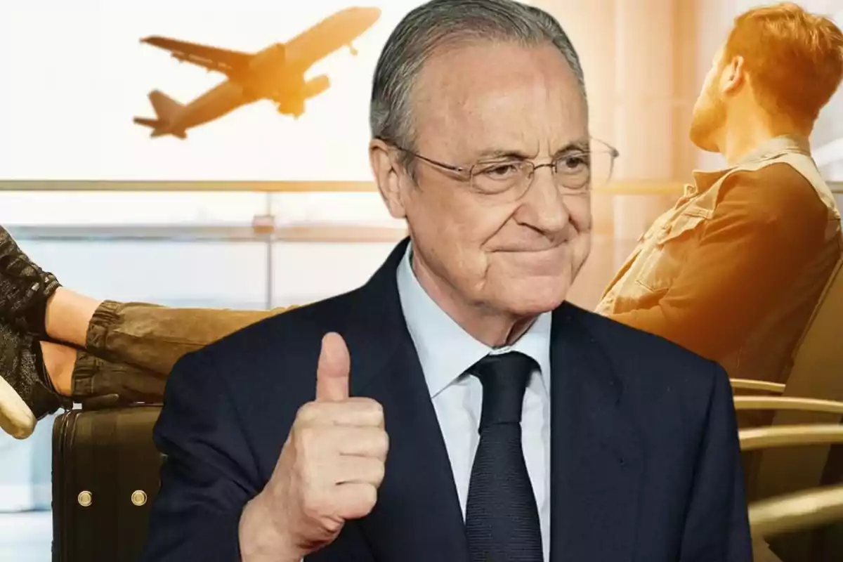 Florentino Pérez sonriente con el pulgar hacia arriba y de fondo un hombre sentado en un aeropuerto con los pies sobre la maleta y un avión despegando detrás