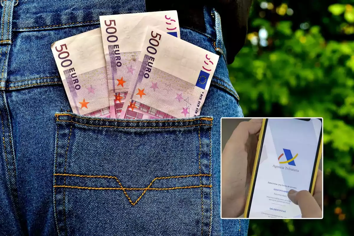 Billetes de 500 euros en el bolsillo trasero de unos jeans con una imagen insertada de una mano usando un teléfono móvil que muestra la pantalla de la Agencia Tributaria.