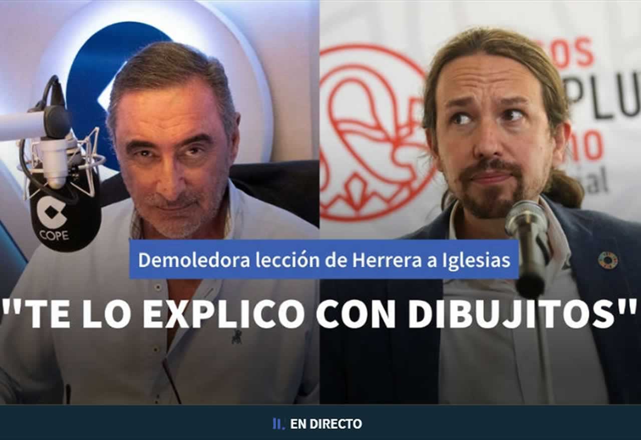 "¡¡Membrillo, cantamañanas!!". Pablo Iglesias 'protagoniza' el regreso de Carlos Herrera a COPE